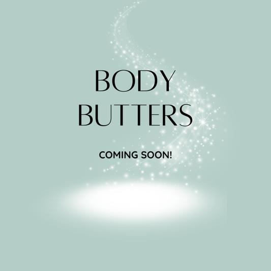 Our body butters will be arriving soon